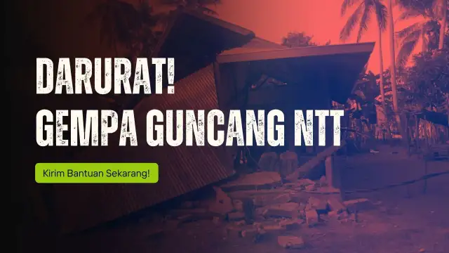 Darurat Gempa NTT: Mari Hadirkan Pertolongan